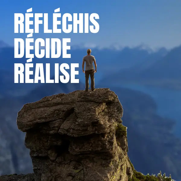 Réfléchi-Décide-Réalise